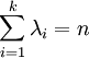 \sum_{i=1}^k\lambda_i=n