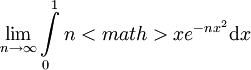 \lim_{n\to\infty}\int\limits_0^1 n<math>xe^{-nx^2}\mathrm dx