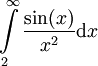\int\limits_2^\infty\frac{\sin(x)}{x^2}\mathrm dx
