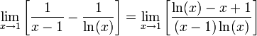 \lim\limits_{x\to1}\left[\frac{1}{x-1}-\frac{1}{\ln(x)}\right]=\lim\limits_{x\to1}\left[\frac{\ln(x)-x+1}{(x-1)\ln(x)}\right]