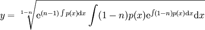 y=\sqrt[1-n]{\mathrm e^{(n-1)\int p(x)\mathrm dx}\int(1-n)p(x)\mathrm e^{\int(1-n)p(x)\mathrm dx}\mathrm dx}