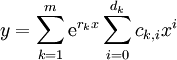 y=\sum_{k=1}^m\mathrm e^{r_kx}\sum_{i=0}^{d_k}c_{k,i}x^i