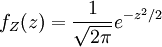 \ f_Z(z) = \frac{1}{\sqrt{2\pi}}e^{-z^2/2}