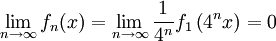 \lim_{n\to\infty}f_n(x)=\lim_{n\to\infty}\frac1{4^n}f_1\left(4^nx\right)=0