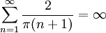 \sum_{n=1}^\infty \frac2{\pi(n+1)}=\infty