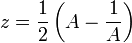 z=\frac{1}{2}\left(A-\frac{1}{A}\right)