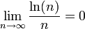 \lim\limits_{n\to\infty}\dfrac{\ln(n)}{n}=0