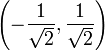 \left(-\frac{1}{\sqrt{2}},\frac{1}{\sqrt{2}}\right)