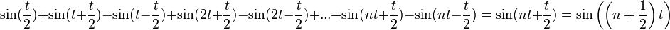 \sin(\frac{t}{2}) + \sin(t+\frac{t}{2})-\sin(t-\frac{t}{2}) + \sin(2t+\frac{t}{2}) - \sin(2t-\frac{t}{2})+...+\sin(nt+\frac{t}{2}) - \sin(nt-\frac{t}{2}) = \sin(nt+\frac{t}{2}) = \sin\left(\left(n+\frac{1}{2}\right)t\right)