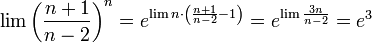 \lim\left(\frac{n+1}{n-2}\right)^n=e^{\lim n\cdot\left(\frac{n+1}{n-2}-1\right)}=e^{\lim\frac{3n}{n-2}}=e^3