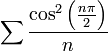 \sum\frac{\cos^2\left(\frac{n\pi}{2}\right)}{n}