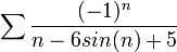 \sum{\frac{(-1)^n}{n-6sin(n)+5}}