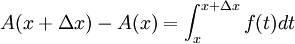 A(x+\Delta x)-A(x)=\int_{x}^{x+\Delta x}f(t)dt
