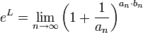 e^L=\lim\limits_{n\to\infty}\left(1+\frac{1}{a_n}\right)^{a_n\cdot b_n}
