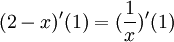 (2-x)'(1)=(\frac{1}{x})'(1)