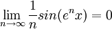 \lim_{n \to \infty}\frac{1}{n}sin(e^{n}x)=0