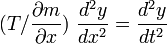 (T/\frac{\partial m}{\partial x} )\ \frac{d^2 y}{dx^2}=  \frac{d^2 y}{dt^2} 