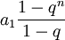 a_1\frac{1-q^n}{1-q}