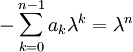 -\sum_{k=0}^{n-1}a_k\lambda^k=\lambda^n