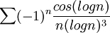 \sum (-1)^n{\frac{cos(logn)}{n(logn)^3}}