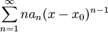 \sum_{n=1}^\infty na_n(x-x_0)^{n-1}