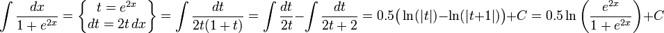 \int\frac{dx}{1+e^{2x}}=\begin{Bmatrix}t=e^{2x}\\dt=2t\,dx\end{Bmatrix}=\int\frac{dt}{2t(1+t)}=
\int\frac{dt}{2t}-\int\frac{dt}{2t+2}=0.5\big(\ln(|t|)-\ln(|t+1|)\big)+C=0.5\ln\left(\frac{e^{2x}}{1+e^{2x}}\right)+C