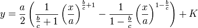y=\frac{a}{2}\left(\frac{1}{\frac{b}{c}+1}\left(\frac{x}{a}\right)^{\frac{b}{c}+1} - 
\frac{1}{1-\frac{b}{c}}\left(\frac{x}{a}\right)^{1-\frac{b}{c}}\right) + K