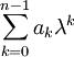 \sum_{k=0}^{n-1}a_k\lambda^k