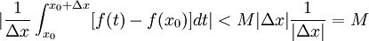 |\frac{1}{\Delta x} \int_{x_{0}}^{x_{0}+\Delta x}[f(t)-f(x_{0})]dt|<M |\Delta x| \frac{1}{|\Delta x|}=M