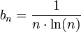b_n=\frac1{n\cdot\ln(n)}