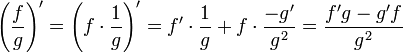 \left(\frac{f}{g}\right)'=\left(f\cdot \frac{1}{g}\right)' = f'\cdot \frac{1}{g} + f\cdot \frac{-g'}{g^2} = \frac{f'g-g'f}{g^2}