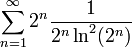 \displaystyle\sum_{n=1}^\infty2^n\frac1{2^n\ln^2(2^n)}