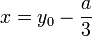 x=y_0-\frac{a}{3}