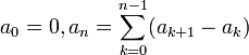 a_0=0,a_n=\sum\limits_{k=0}^{n-1}(a_{k+1}-a_k)