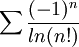\sum\frac{(-1)^n}{ln(n!)}