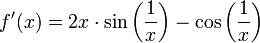 f'(x)=2x\cdot\sin\left(\frac1{x}\right)-\cos\left(\frac1{x}\right)