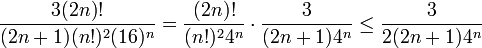 \frac{3(2n)!}{(2n+1)(n!)^2(16)^n} = \frac{(2n)!}{(n!)^24^n}\cdot\frac{3}{(2n+1)4^n}\leq \frac{3}{2(2n+1)4^n}