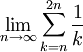 \lim_{n\rightarrow\infty}\sum_{k=n}^{2n}\frac{1}{k}