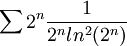 \sum 2^n\frac{1}{2^nln^2(2^n)}