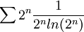 \sum 2^n\frac{1}{2^nln(2^n)}