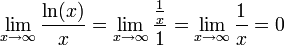 \lim_{x\to\infty}\frac{\ln(x)}{x} = \lim_{x\to\infty}\frac{\frac1{x}}{1} = \lim_{x\to\infty}\frac1{x} = 0
