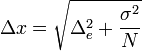 \Delta x=\sqrt{\Delta_e^2+{{\sigma^2} \over {N}}}