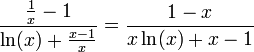 \dfrac{\frac1x-1}{\ln(x)+\frac{x-1}{x}}=\dfrac{1-x}{x\ln(x)+x-1}
