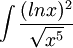 \int \frac{(lnx)^{2}}{\sqrt{x^{5}}}