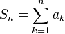 S_n=\sum\limits_{k=1}^n a_k