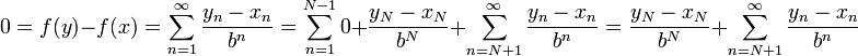 0=f(y)-f(x)=\sum_{n=1}^\infty \frac{y_n-x_n}{b^n} = \sum_{n=1}^{N-1} 0+\frac{y_N-x_N}{b^N}+\sum_{n=N+1}^\infty \frac{y_n-x_n}{b^n}=\frac{y_N-x_N}{b^N}+\sum_{n=N+1}^\infty \frac{y_n-x_n}{b^n}