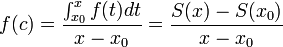 f(c)=\frac{\int_{x_0}^x f(t)dt}{x-x_0}=\frac{S(x)-S(x_0)}{x-x_0}